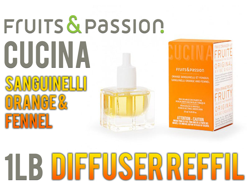 Cucina Fruits & Passion Perfume Refill for Electric Diffuser (Sanguinelli Orange and Fennel) - 25ml